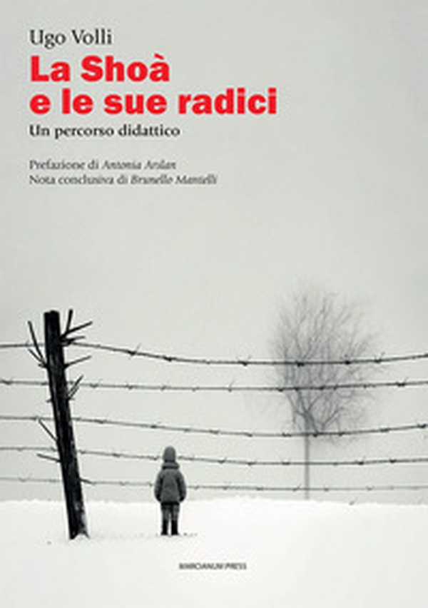 La Schoà e le sue radici. Un percorso didattico - Librerie.coop La Schoà e le sue radici. Un percorso didattico - Librerie.coop