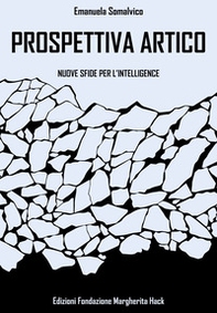 Prospettiva Artico. Nuove sfide per l'Intelligence - Librerie.coop Prospettiva Artico. Nuove sfide per l'Intelligence - Librerie.coop