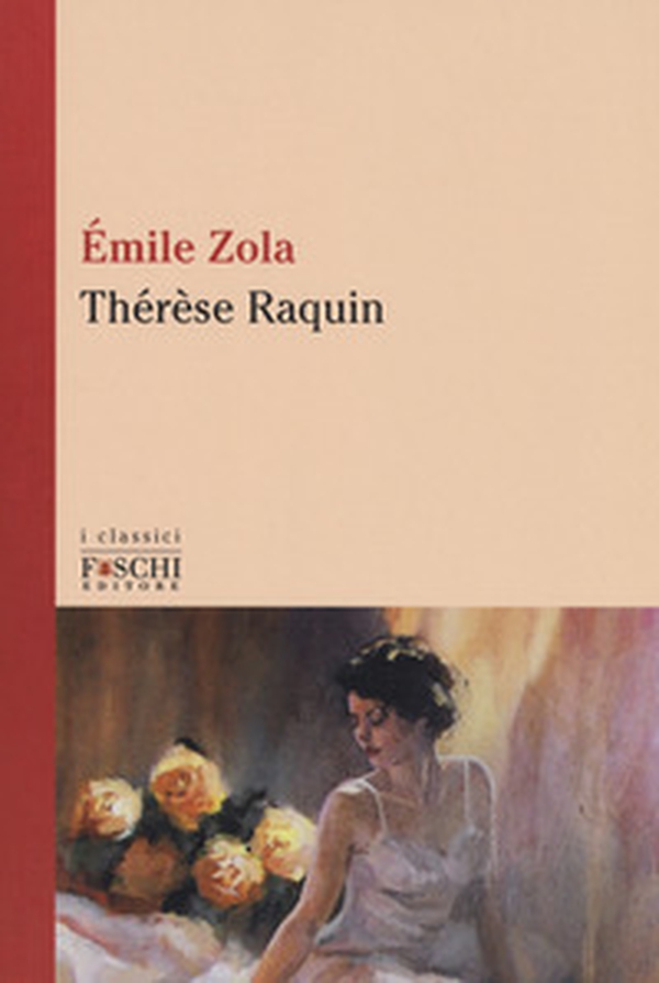 Thérèse Raquin - Librerie.coop Thérèse Raquin - Librerie.coop