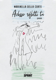 Adesso rifletti tu - Librerie.coop