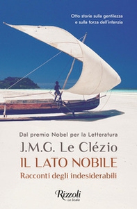 Il lato nobile. Racconti degli indesiderabili - Librerie.coop Il lato nobile. Racconti degli indesiderabili - Librerie.coop