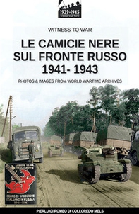 Le camicie nere sul fronte russo 1941-1943 - Librerie.coop