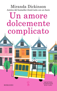 Un amore dolcemente complicato - Librerie.coop Un amore dolcemente complicato - Librerie.coop