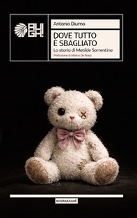 Dove tutto è sbagliato - Librerie.coop