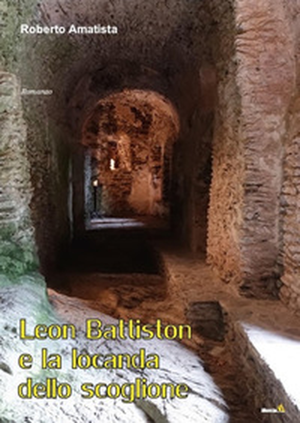 Leon Battiston e la Locanda dello Scoglione - Librerie.coop