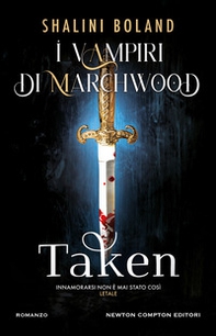 Taken. I vampiri di Marchwood - Librerie.coop