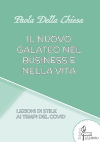 Il nuovo galateo nel business e nella vita - Librerie.coop
