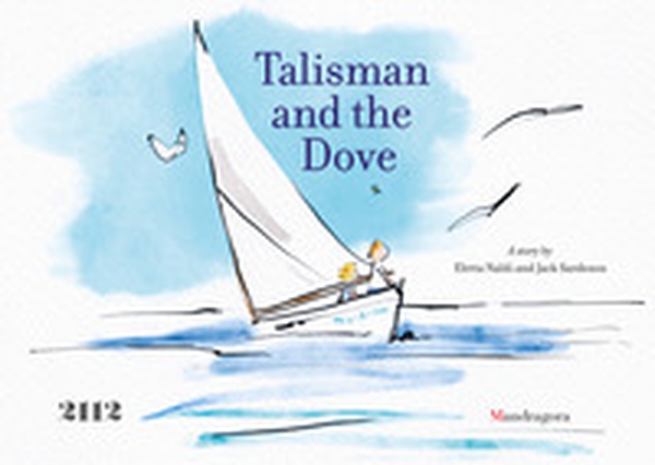 Talisman and the dove - Librerie.coop Talisman and the dove - Librerie.coop