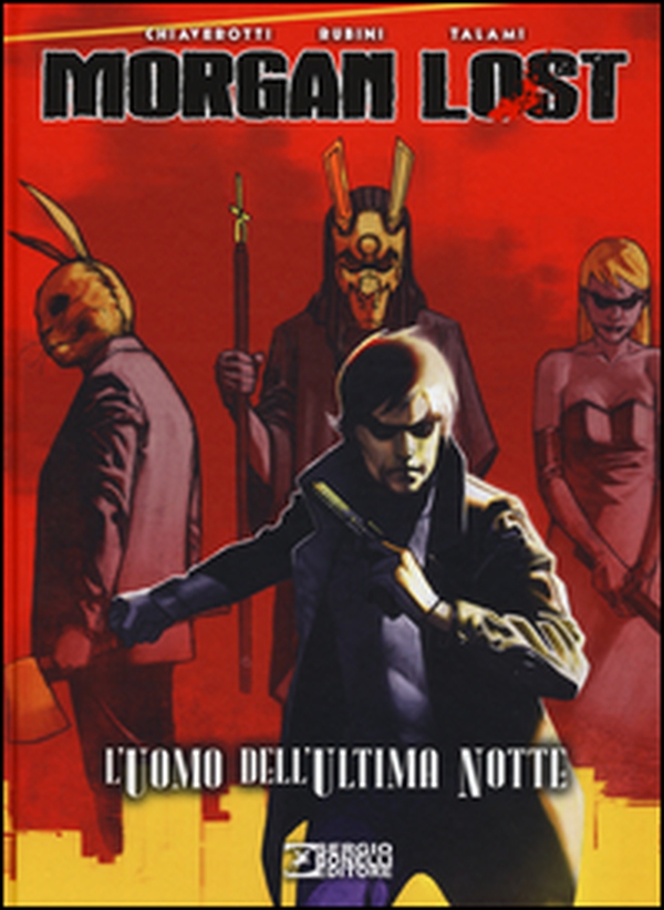 L'uomo dell'ultima notte. Morgan Lost - Librerie.coop L'uomo dell'ultima notte. Morgan Lost - Librerie.coop