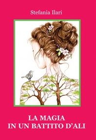 La magia in un battito d'ali - Librerie.coop