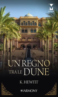 Un regno tra le dune - Librerie.coop Un regno tra le dune - Librerie.coop
