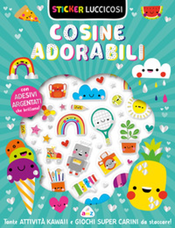 Cosine adorabili. Sticker luccicosi - Librerie.coop Cosine adorabili. Sticker luccicosi - Librerie.coop
