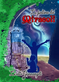 La fontana dei miracoli - Librerie.coop