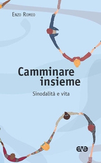 Camminare insieme. Sinodalità e vita - Librerie.coop