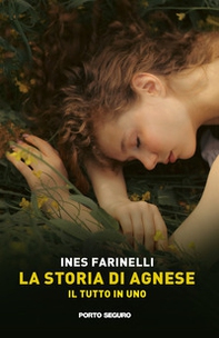 La storia di Agnese. Il tutto in uno - Librerie.coop
