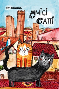 Amici gatti. Racconti di quartiere - Librerie.coop