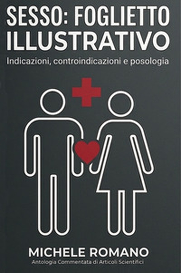 Il sesso: foglietto illustrativo - Librerie.coop
