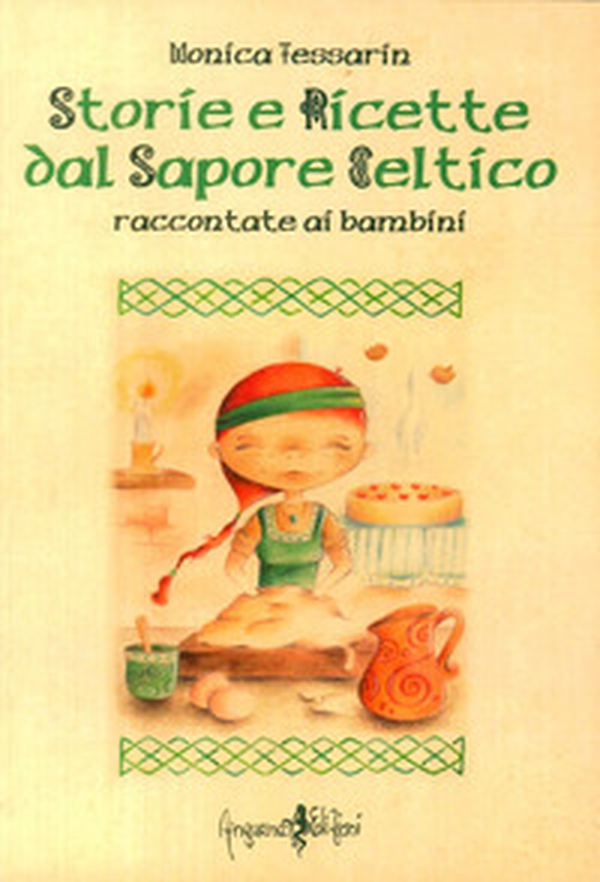 Storie e ricette dal sapore celtico raccontate ai bambini - Librerie.coop Storie e ricette dal sapore celtico raccontate ai bambini - Librerie.coop