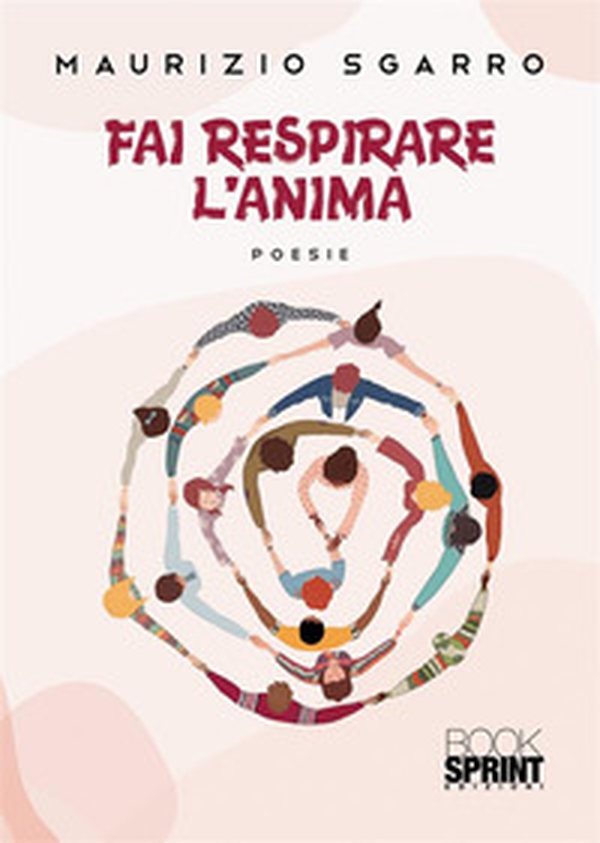 Fai respirare l'anima - Librerie.coop Fai respirare l'anima - Librerie.coop