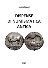 Dispense di numismatica antica - Librerie.coop