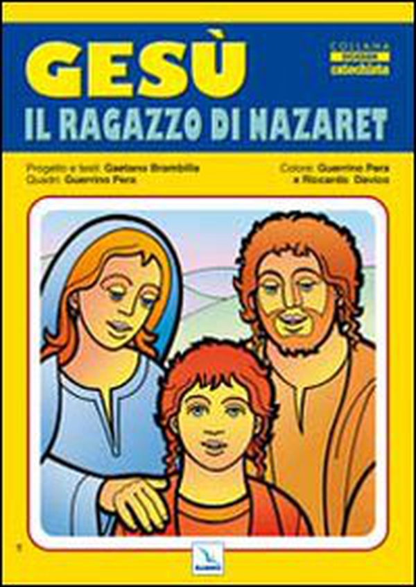 Gesù il ragazzo di Nazaret - Librerie.coop Gesù il ragazzo di Nazaret - Librerie.coop