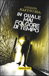 In quale mai folgore di tempo - Librerie.coop In quale mai folgore di tempo - Librerie.coop