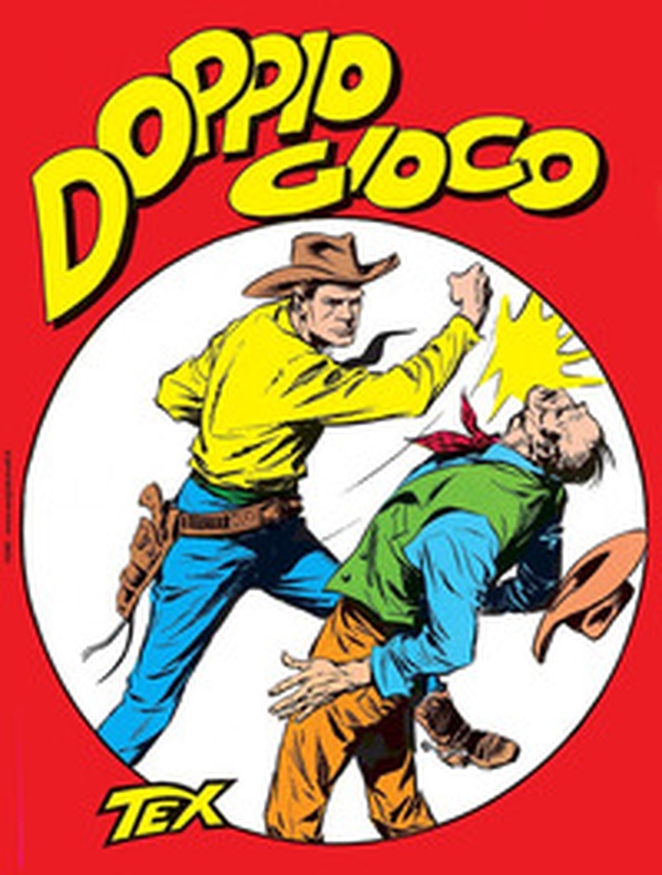 Doppio gioco. Tex collezione book - Vol. 6 - Librerie.coop Doppio gioco. Tex collezione book - Vol. 6 - Librerie.coop