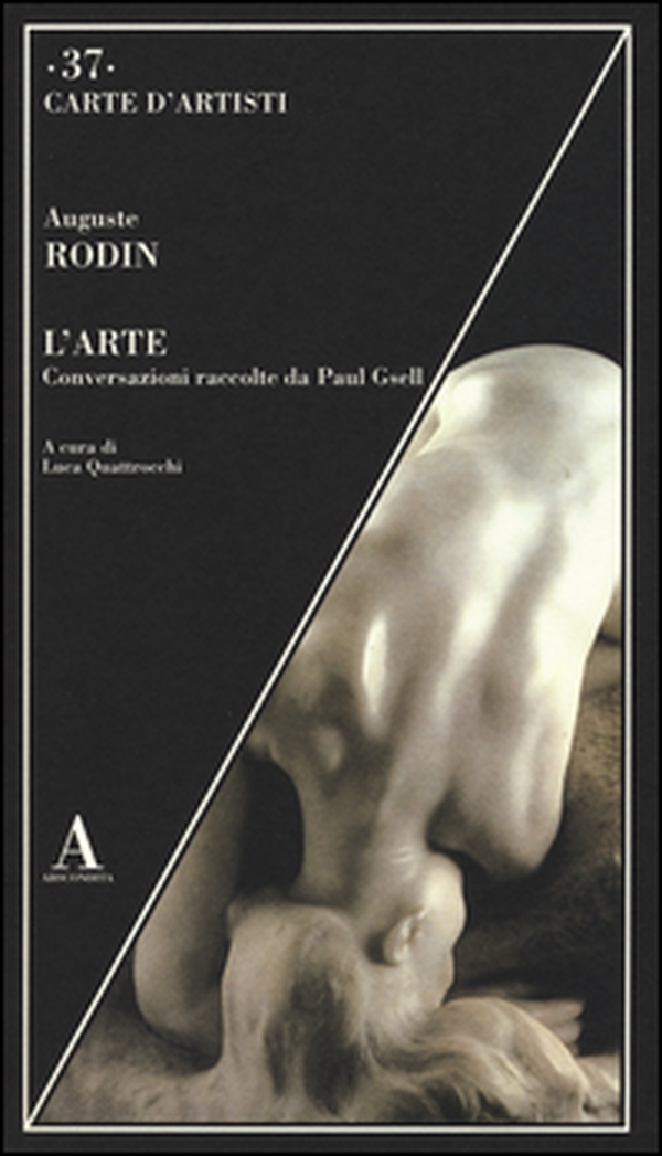 L'arte. Conversazioni raccolte da Paul Gsell - Librerie.coop L'arte. Conversazioni raccolte da Paul Gsell - Librerie.coop
