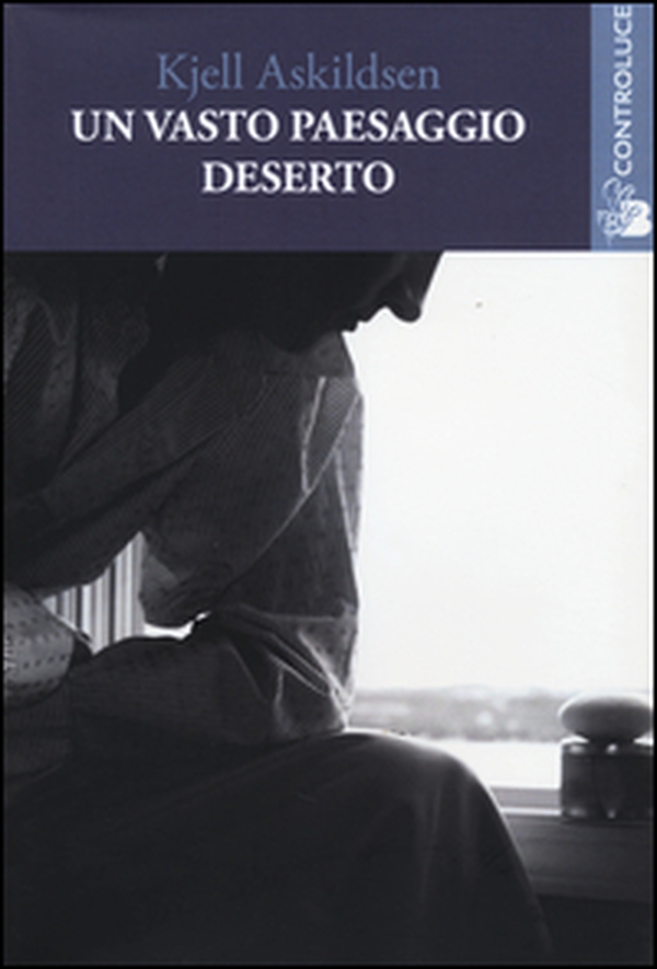Un vasto paesaggio deserto - Librerie.coop Un vasto paesaggio deserto - Librerie.coop