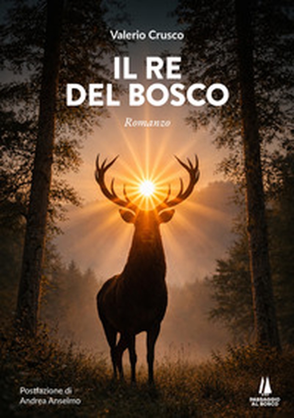 Il re del bosco - Librerie.coop