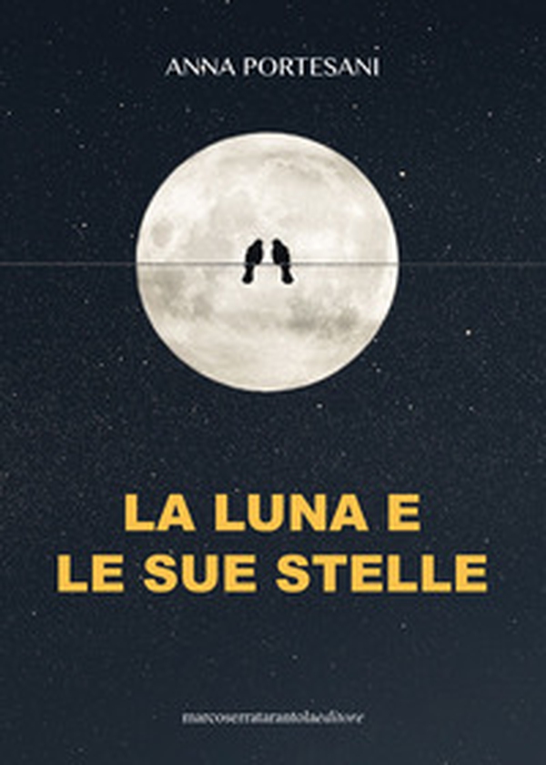 La luna e le sue stelle - Librerie.coop La luna e le sue stelle - Librerie.coop