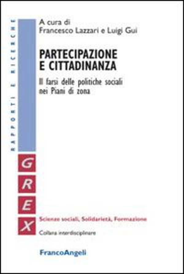 Partecipazione e cittadinanza. Il farsi delle politiche sociali nei Piani di Zona - Librerie.coop Partecipazione e cittadinanza. Il farsi delle politiche sociali nei Piani di Zona - Librerie.coop