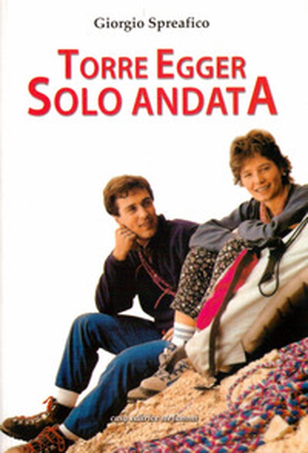 Torre Egger solo andata - Librerie.coop Torre Egger solo andata - Librerie.coop