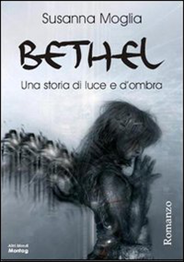 Bethel. Una storia di luce e ombra - Librerie.coop