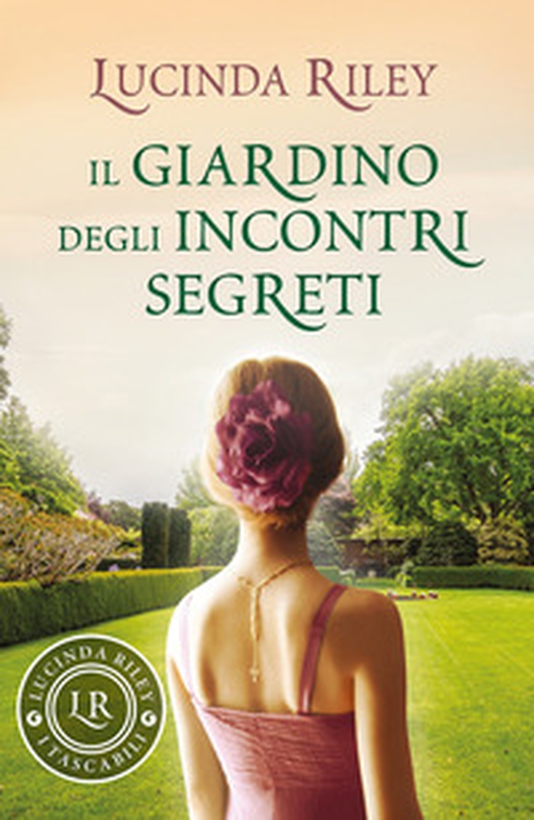 Il giardino degli incontri segreti - Librerie.coop Il giardino degli incontri segreti - Librerie.coop