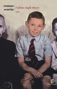 L'ultimo degli Eltys?ev - Librerie.coop