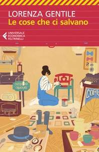 Le cose che ci salvano - Librerie.coop Le cose che ci salvano - Librerie.coop