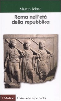 Roma nell'età della repubblica - Librerie.coop
