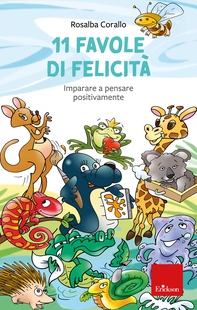 11 favole di felicità - Librerie.coop 11 favole di felicità - Librerie.coop