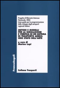 Metodi e modelli per la simulazione e verifica di un sistema di trasporto aereo: uno stato dell'arte - Librerie.coop