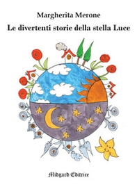 Le divertenti storie della stella Luce - Librerie.coop Le divertenti storie della stella Luce - Librerie.coop