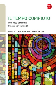 Il tempo compiuto. Con voce di donna - Librerie.coop