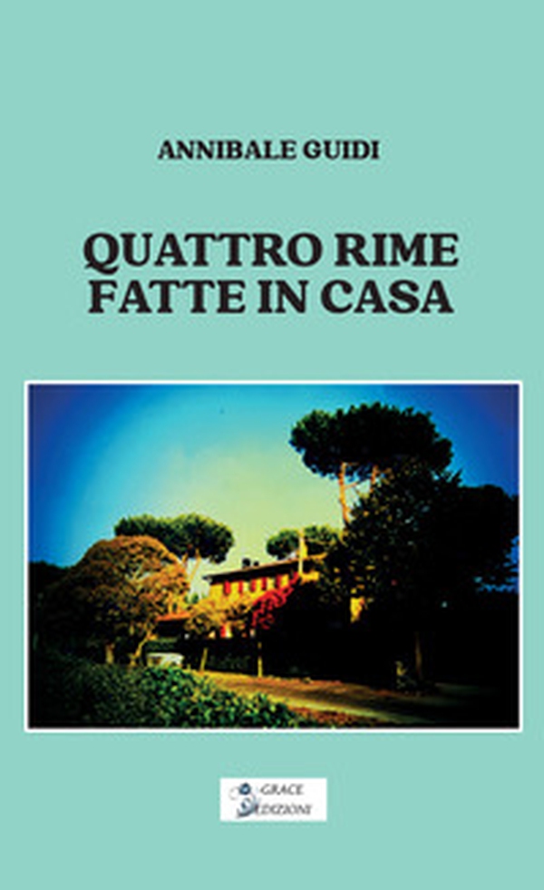 Quattro rime fatte in casa - Librerie.coop