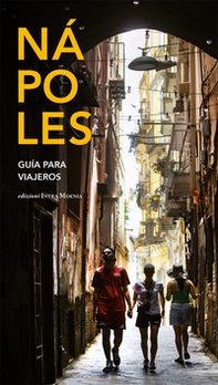 Nápoles. Guìa para viajeros - Librerie.coop