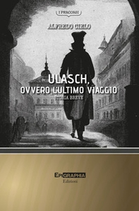 Ulasch, ovvero l'ultimo viaggio. Storia breve - Librerie.coop