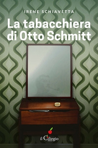 La tabacchiera di Otto Schmitt - Librerie.coop La tabacchiera di Otto Schmitt - Librerie.coop