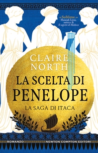 La scelta di Penelope. La saga di Itaca - Librerie.coop