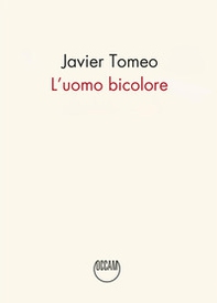L'uomo bicolore - Librerie.coop