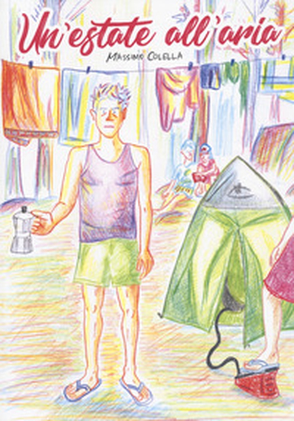 Un'estate all'aria - Librerie.coop Un'estate all'aria - Librerie.coop