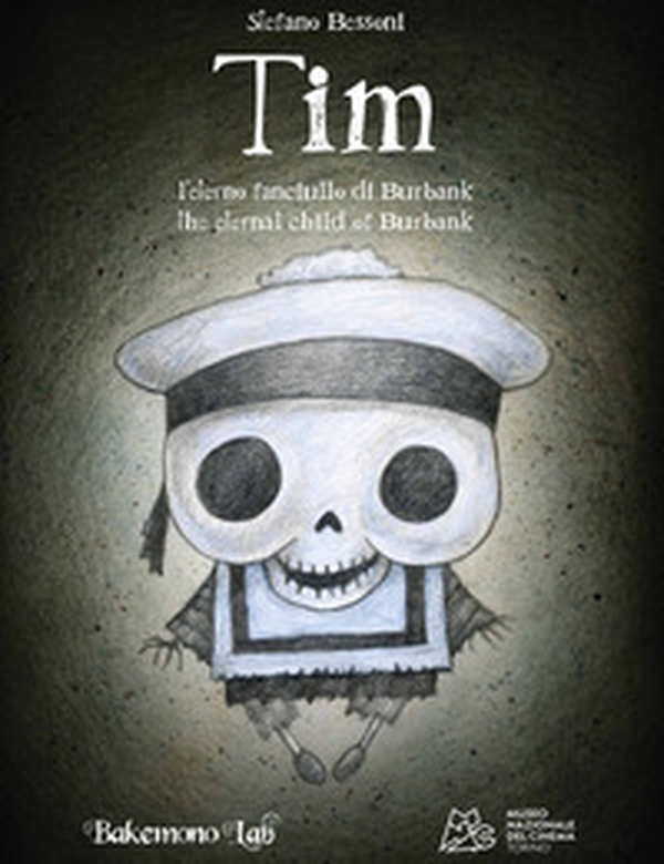 Tim. L'eterno fanciullo di Burbank - Librerie.coop Tim. L'eterno fanciullo di Burbank - Librerie.coop